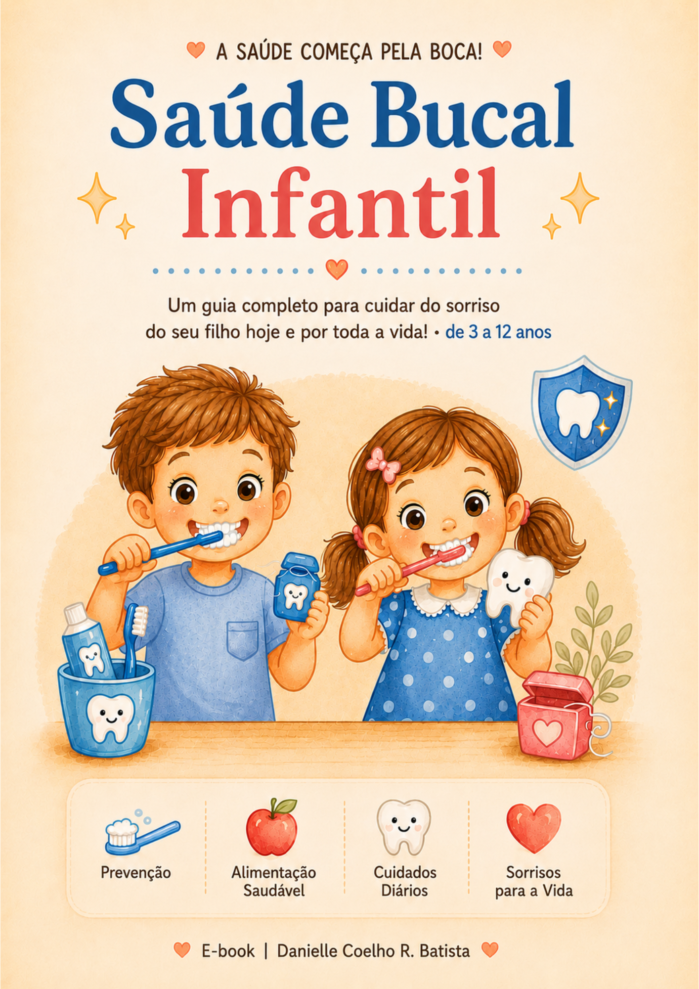 Capa do e-book Saúde Bucal Infantil - de 3 a 12 anos